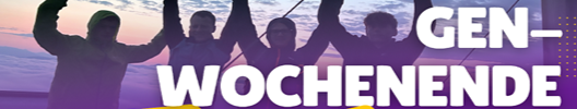 Banner Gen-Wochenende